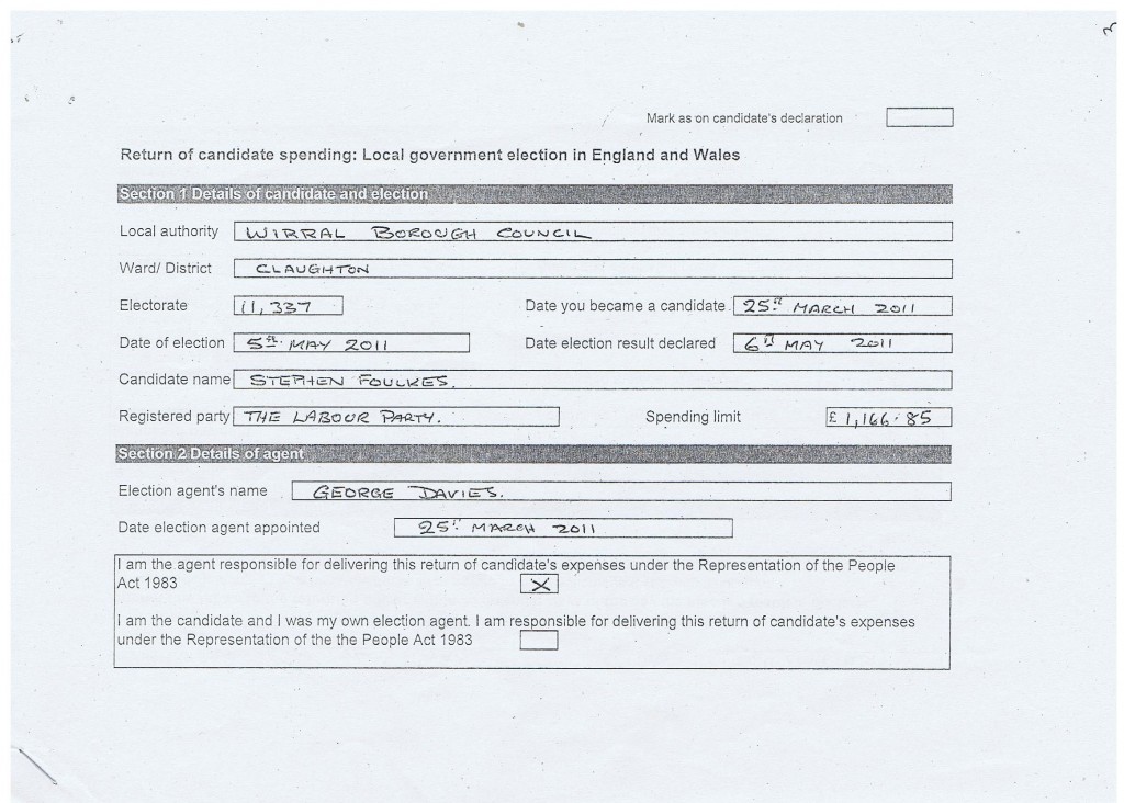 Election Expenses Steve Foulkes Page 1 Claughton Wirral Council 2011 Section 1 Details of candidate and election Section 2 details of agent