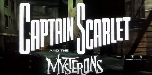 Is it time for another episode of Captain Scarlet and the Mysterons?